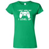  "I Don't Work Out, I Level Up - Video Games" women's t-shirt Irish Green