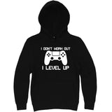  "I Don't Work Out, I Level Up - Video Games" hoodie, 3XL, Black