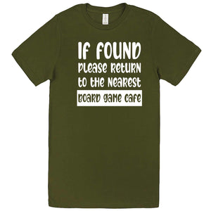  "If Found, Please Return to the Nearest Board Game Café" men's t-shirt Army Green