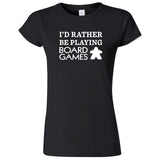  "I'd Rather Be Playing Board Games" women's t-shirt Black