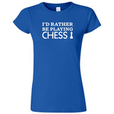  "I'd Rather Be Playing Chess" women's t-shirt Royal Blue