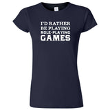  "I'd Rather Be Playing Role-Playing Games" women's t-shirt Navy Blue