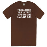  "I'd Rather Be Playing Role-Playing Games" men's t-shirt Chestnut