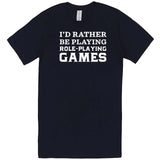  "I'd Rather Be Playing Role-Playing Games" men's t-shirt Navy