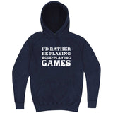  "I'd Rather Be Playing Role-Playing Games" hoodie, 3XL, Vintage Denim
