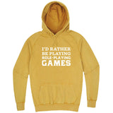  "I'd Rather Be Playing Role-Playing Games" hoodie, 3XL, Vintage Mustard