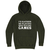  "I'd Rather Be Playing Role-Playing Games" hoodie, 3XL, Vintage Olive