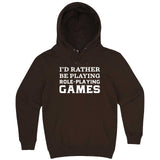  "I'd Rather Be Playing Role-Playing Games" hoodie, 3XL, Chestnut