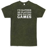  "I'd Rather Be Playing Role-Playing Games" men's t-shirt Vintage Olive