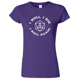  "I Roll, I Die, I Roll Again" women's t-shirt Purple