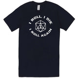  "I Roll, I Die, I Roll Again" men's t-shirt Navy