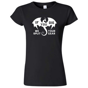  "If You Die We Split Your Gear, Dragon" women's t-shirt Black