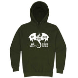  "If You Die We Split Your Gear, Dragon" hoodie, 3XL, Army Green