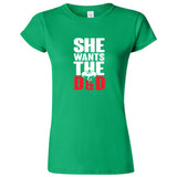  "She Wants the D&D" women's t-shirt Irish Green