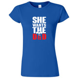  "She Wants the D&D" women's t-shirt Royal Blue