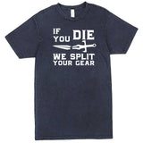  "If You Die We Split Your Gear, Sword" men's t-shirt Vintage Denim