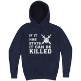  "If It Has Stats It Can Be Killed" hoodie, 3XL, Vintage Denim