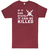  "If It Has Stats It Can Be Killed" men's t-shirt Vintage Brick