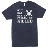  "If It Has Stats It Can Be Killed" men's t-shirt Vintage Denim