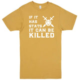  "If It Has Stats It Can Be Killed" men's t-shirt Vintage Mustard