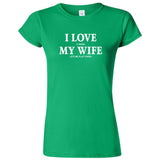  "I Love It When My Wife Lets Me Play Poker" women's t-shirt Irish Green