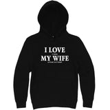  "I Love It When My Wife Lets Me Play Poker" hoodie, 3XL, Black