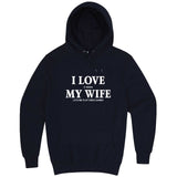  "I Love It When My Wife Lets Me Play Video Games" hoodie, 3XL, Navy
